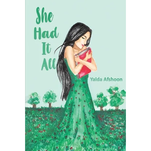 She Had It All