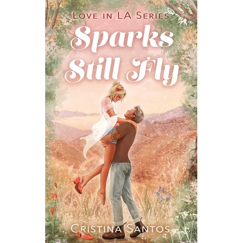 Sparks Still Fly