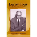 Leroy Ioas: Hand of the Cause of God