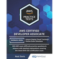 AWS Certified Developer Associate Practice Tests: 390 AWS Practice Exam Questions with Answers & detailed Explanations