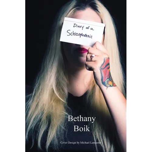 Diary of a Schizophrenic