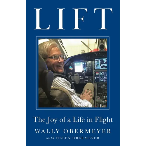 Lift: The Joy of a Life in Flight