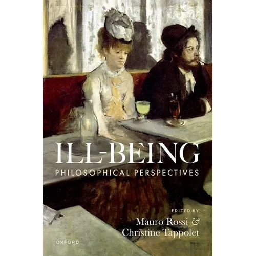 Ill-Being: Philosophical Perspectives