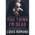 You Think I'm Dead: Based on the True Story of The Boy in the Box