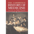 The Cambridge History of Medicine