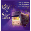 Tilly and the Glow Within