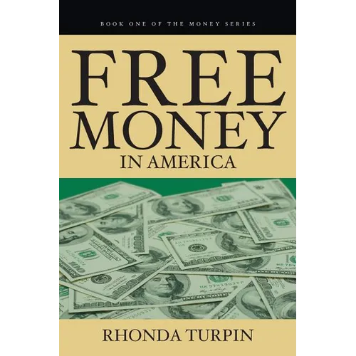 Free Money in America