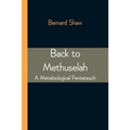 Back to Methuselah: A Metabiological Pentateuch