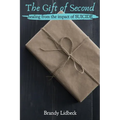 The Gift of Second: Healing from the Impact of Suicide