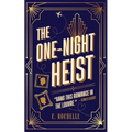 The One-Night Heist