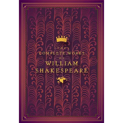 The Complete Works of William Shakespeare