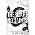 There Are No Saints