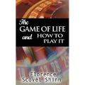 The Game of Life and How to Play It