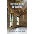 Rammed Earth Structures: A Code of Practice