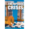 The Opioid Crisis