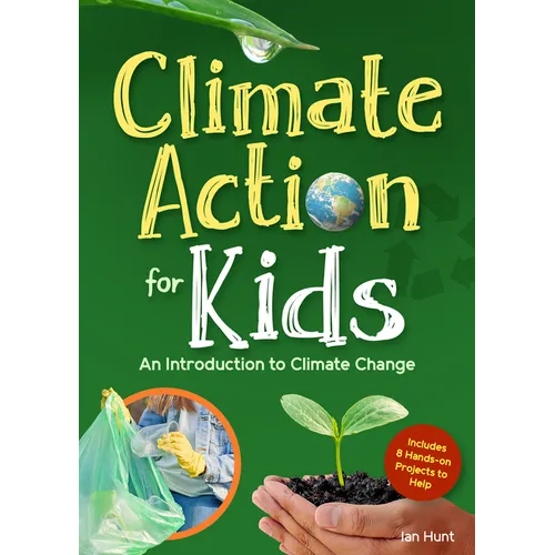 Climate Action for Kids: An Introduction to Climate Change