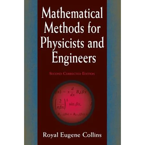 Mathematical Methods for Physicists and Engineers: Second Corrected Edition