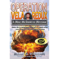Operation Vela Redux: A Mac McDowell Mission