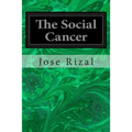 The Social Cancer