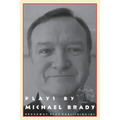 Plays by Michael Brady