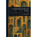 Cathedral Cities of Italy