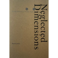 Neglected Dimensions: Sketches for Public Space