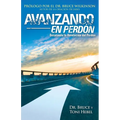Forgiving Forward: Unleashing the Forgiveness Revolution: Spanish