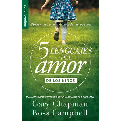 Los 5 Lenguajes del Amor de Los Niños (Revisado) - Serie Favoritos