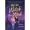 Not the Witch You Wed