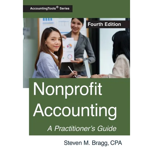 Nonprofit Accounting: Fourth Edition