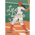Line Drive to Love