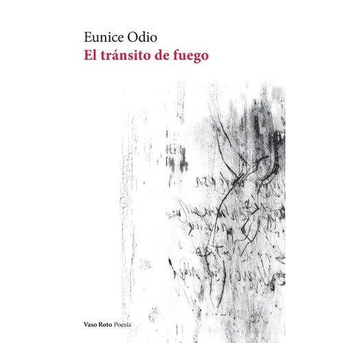 El tránsito de fuego