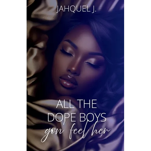 All The Dope Boys Gon Feel Her