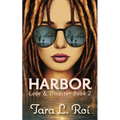 Harbor: Love & Disaster Book 2