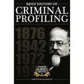 A Brief History of Criminal Profiling