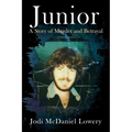 Junior: A Story of Murder and Betrayal