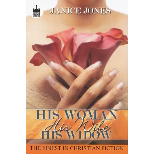 His Woman, His Wife, His Widow