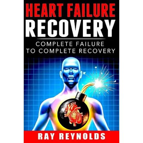 Heart Failure Recovery: Complete Failure to Complete Recovery