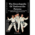 The Encyclopedia of Taekwon-Do Patterns, Vol 1