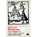 Gerrard Winstanley: The Digger's Life and Legacy: The Digger's Life and Legacy