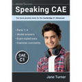 Speaking CAE: Ten more practice tests for the Cambridge C1 Advanced: Ten more practice tests for the Cambridge C2 Proficiency