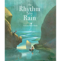 The Rhythm of the Rain