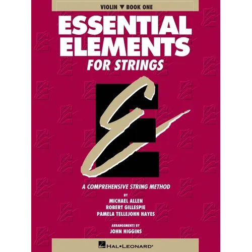 Essential Elements for Strings Violin Book 1 Beginner Violin Method with Fingerings Bowings and Music Theory Hal Leonard String Method