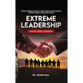Extreme Leadership: Adapt, Lead, Succeed