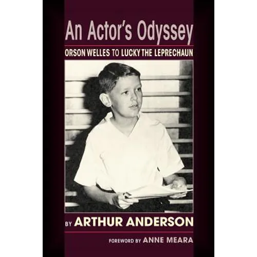 An Actor's Odyssey: From Orson Welles to Lucky the Leprechaun