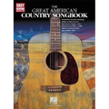The Great American Country Songbook Easy Guitar Songbook with Notes and Tab 50 Classic Country Songs for Beginners and Players Country Guitar Sheet Mu