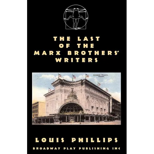 The Last Of The Marx Brothers' Writers