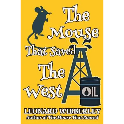 The Mouse That Saved The West