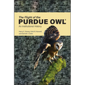 The Flight of the Purdue Owl: An Institutional History