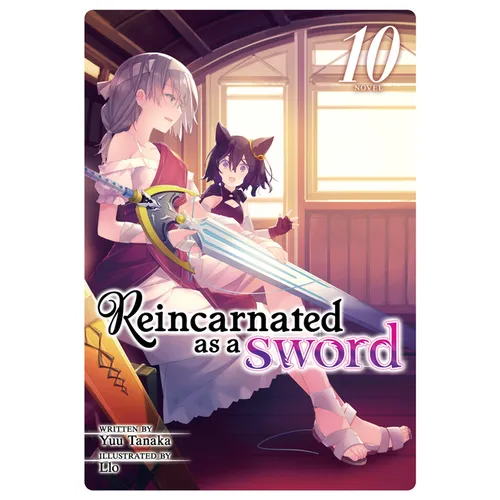Reincarnated as a Sword (Light Novel) Vol. 10